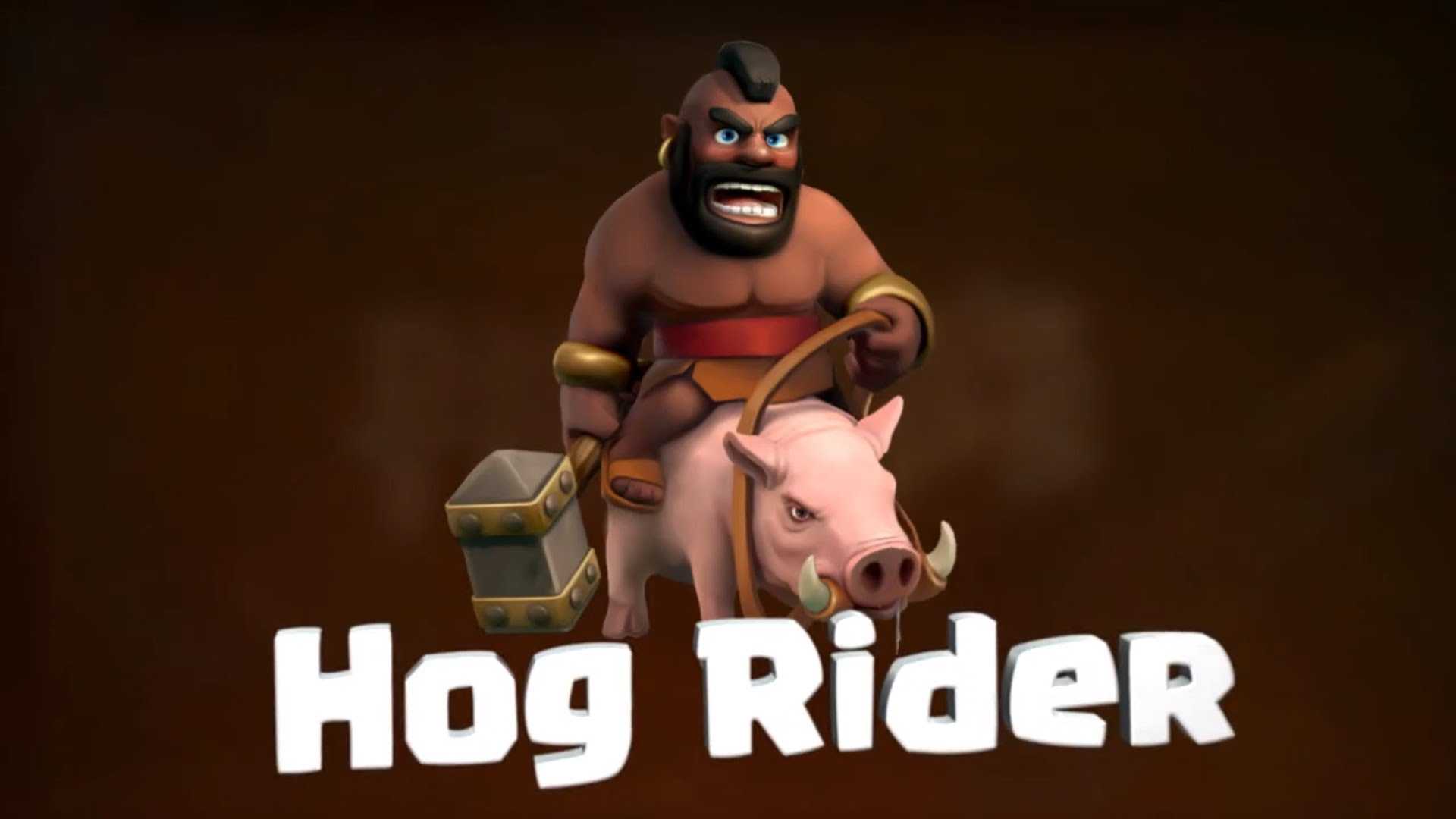 Hog Rider. 