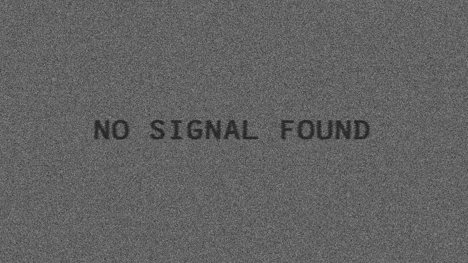 На экране телевизора надпись нет сигнала. Надписи на сером фоне. Надпись no Signal. No Signal на мониторе. Черная надпись на сером фоне.