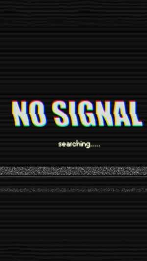 No Signal Wallpaper