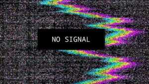 No Signal Wallpaper