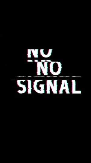 No Signal Wallpaper