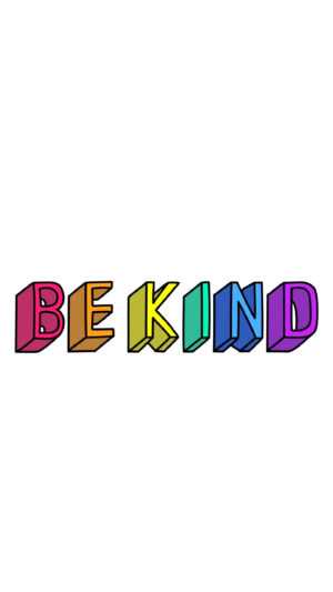 Be Kind Wallpaper