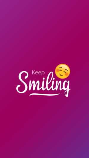 Keep Smiling Wallpaper