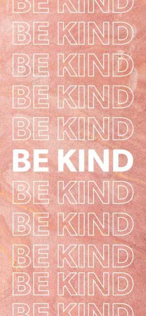 iPhone Be Kind Wallpapers