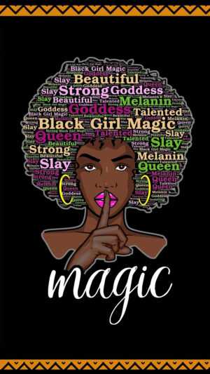 Black Girl Magic Wallpaper