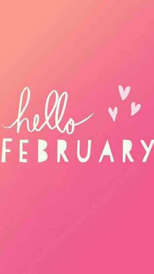 Hello February Wallpaper