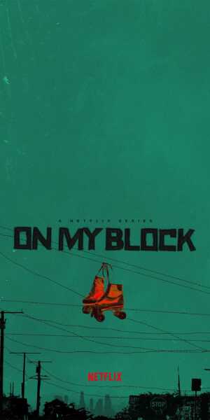 On My Block Wallpaper