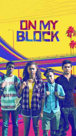 On My Block Wallpapers