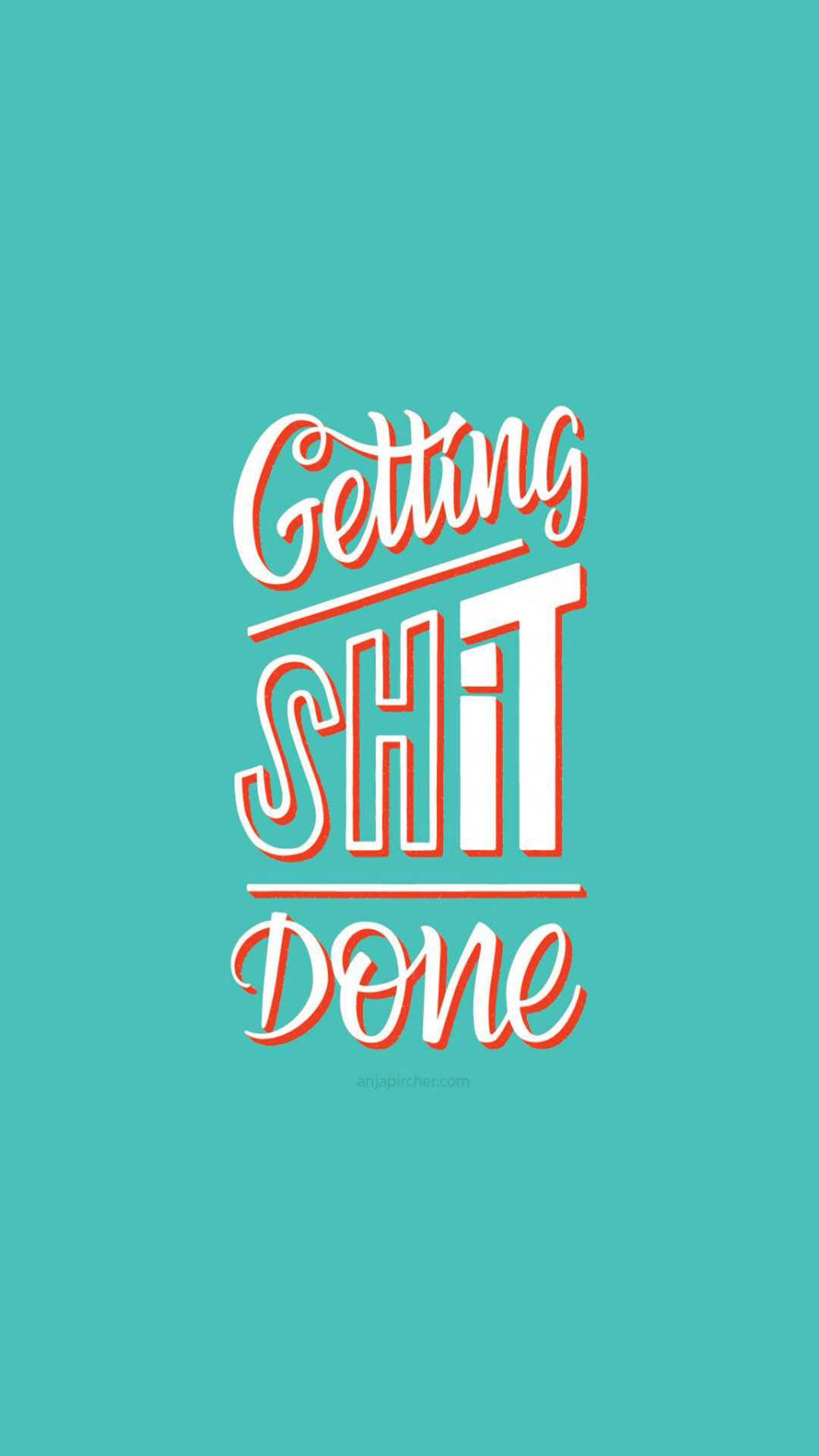 Get (sh)It Done wallpaper - Get (sh)It Done wallpaper - Happywall