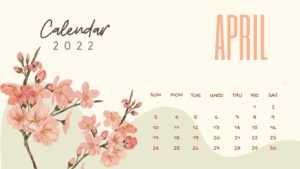 2022 April Calendar Wallpaper