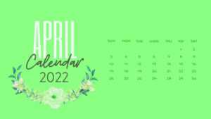 April Calendar 2022 Wallpaper