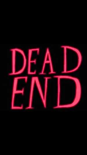 Dead End Wallpaper