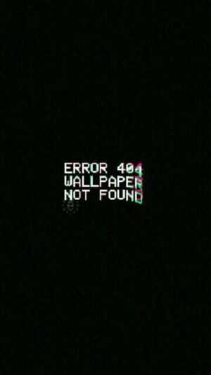 Error 404 Wallpaper