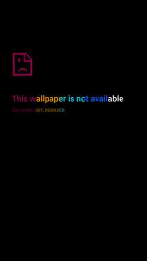 This Wallpaper is Not Available