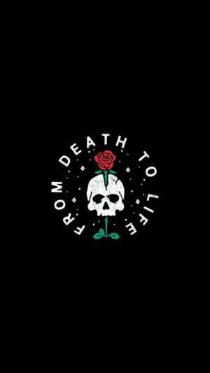 Death To Life Wallpaper