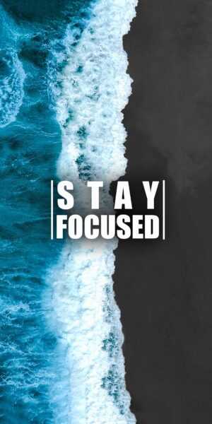 Stay Focused Wallpaper