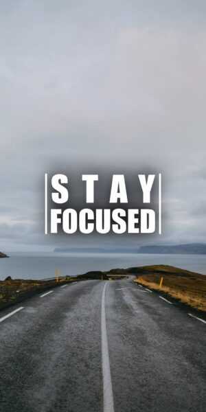 Stay Focused Wallpaper