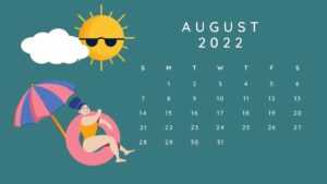 2022 August Calendar Wallpaper