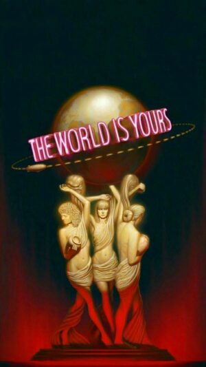 The World Is Yours Wallpaper