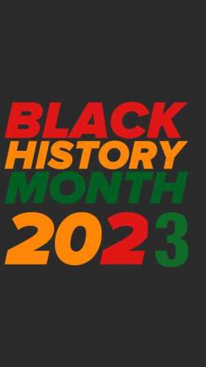 Black History Month 2023 Wallpaper