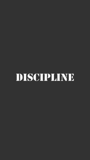 Discipline Wallpaper