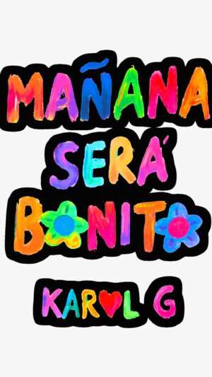 Manana Sera Bonito Wallpaper