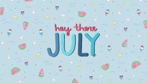 July Wallpaper