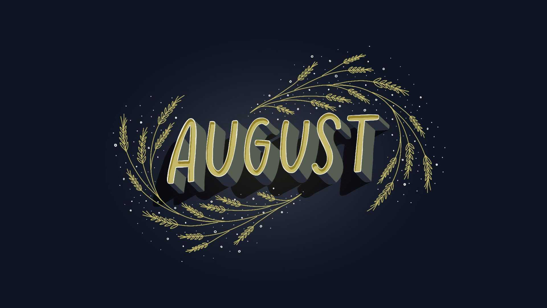 August Wallpaper - iXpap