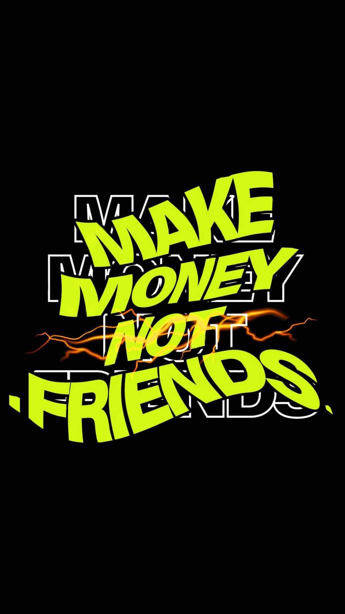 Make Money Not Friends Wallpaper - iXpap